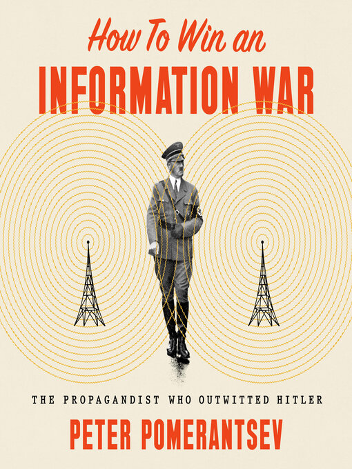 Title details for How to Win an Information War by Peter Pomerantsev - Wait list